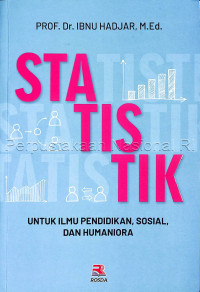 Image of Statistik untuk ilmu pendidikan, sosial, dan humaniora