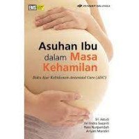 Image of ASUHAN IBU DALAM MASA KEHAMILAN