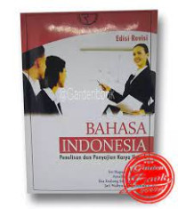 Image of Bahasa Indonesia: Penulisan Dan Penyajian Karya Ilmiah