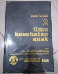 Image of BUKU KULIAH 2 ILMU KESEHATAN ANAK