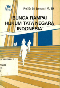 Image of BUNGA RAMPAI HUKUM TATA NEGARA INDONESIA