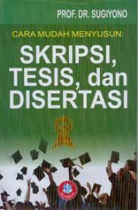 Image of Cara Menyusun Skripsi, Tesis, Dan Disertasi