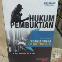Image of Hukum Pembuktian Dalam Perkara Pidana Di Indonesia