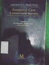 Image of MIDWIFERY PRACTICE ANTENATAL CARE A RESEARCH-BASED APPROACH