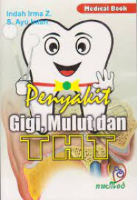 Image of Penyakit gigi, mulut dan THT